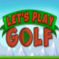 Let&s;s Play Golf